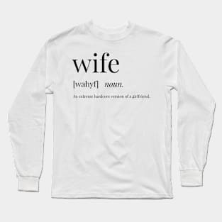 Wife Definition Long Sleeve T-Shirt